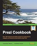 Prezi Cookbook (English Edition)