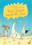 Trudel Gedudel purzelt vom Zaun (Die Trudel Gedudel-Reihe, Band 1)