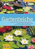 Gartenteiche (GU Praxisratgeber Garten)