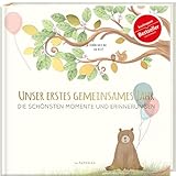 Babyalbum - UNSER ERSTES GEMEINSAMES JAHR: Die schönsten Momente und Erinnerungen