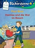 Hannes und die Wut im Bauch: Büchersterne. 1./2. Klasse: Mit 16 Seiten Leserätseln und -spielen