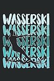 Wasserski: 6X9 Zoll Notizbuch – Kariert – Din A5 Heft Notizblock Für Wasserskifahrer Mit 120 Seiten Schreibblock | Tagebuch Planer Schreibheft | Notiz Buch Geschenk Schmierheft Schulheft