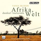 Afrika, dunkel lockende Welt