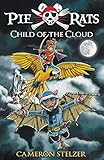 Child of the Cloud: Pie Rats Book 5