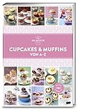 Cupcakes & Muffins von A - Z (A-Z Reihe)