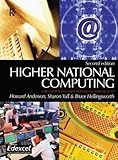 Higher National Computing: Core Units for Btec Higher Nationals in Computing and It