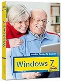 Windows 7 Leichter Einstieg für Senioren - Sehr verständlich, große Schrift, Schritt für Schritt erklärt