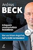 Erfolgreich wissenschaftlich investieren: Wer vor Krisen Angst hat, hat's nicht verstanden!