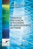 Principles and clinical applications of autocontouring software - EPUB3 Fixed Layout (English Edition)