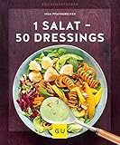 1 Salat - 50 Dressings (GU Küchenratgeber)