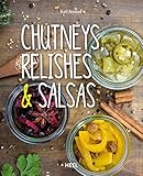 Chutneys, Relishes & Salsas