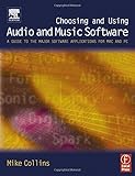 Professional Audio and Music Software: A Guide to the Major Software Applications for Mac and PC