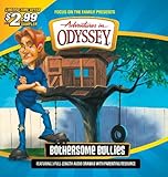 Aio Sampler: Bothersome Bullies (Adventures in Odyssey)