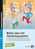 Mathe üben mit Zuordnungsspielen: Motivierende Übungen mit Bildkarten für Schüler mit dem Förderschwerpunkt geistige Entwicklung (1. bis 6. Klasse)