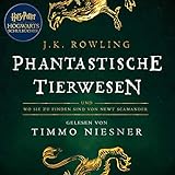 Phantastische Tierwesen und wo sie zu finden sind: Harry Potter Hogwarts Schulbücher