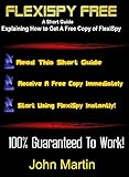 How To Get A Free Copy of FlexiSpy - The #1 Cell Phone Monitoring Software (English Edition)