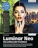 Luminar Neo: Das umfassende Praxisbuch