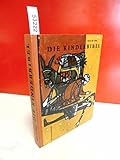 Die Kinderbibel . Die Worte der Heiligen Schrift von Anne de Vries für die Kinder erzählt . ( 146.-177. Tausend 1962 )