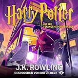 Harry Potter und der Gefangene von Askaban - Gesprochen von Rufus Beck: Harry Potter 3