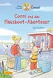 Conni Erzählbände 39: Conni und das Hausboot-Abenteuer: Kinderbuch ab 7 mit vielen tollen Bildern (39)