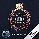 Die Märchen von Beedle dem Barden: Harry Potter Hogwarts Schulbücher