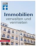 Immobilien verwalten und vermieten: Alles über WEG-Recht und Mietrecht