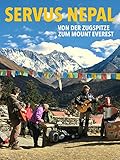 Servus Nepal - Von der Zugspitze zum Mount Everest