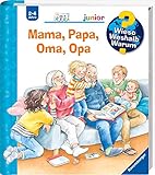 Wieso? Weshalb? Warum? junior, Band 39: Mama, Papa, Oma, Opa (Wieso? Weshalb? Warum? junior, 39)