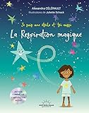 La Respiration magique (French Edition)