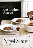 The Kitchen Diaries: A Year in the Kitchen