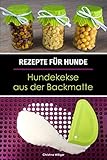 Rezepte für Hunde: Hundekekse aus der Backmatte: Hundeleckerlies & Hundekekse backen in der Backmatte