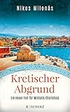 Kretischer Abgrund: Der zweite Fall für Michalis Charisteas (Michalis Charisteas Serie 2)