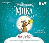 Eine Weihnachtsmaus namens Miika: Ungekürzte Lesung mit Rufus Beck (2 CDs)