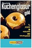 Decocino Metallic-Kuchenglasur Gold – 65 g – fertige Kuchen-Glasur zum Anrühren für Torten, Cupcakes und Cake Pops – ohne Palmöl und laktosefrei