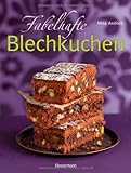 Fabelhafte Blechkuchen