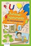 Zuhause-Experimente für Vorschulkinder: Ausprobieren, staunen, verstehen