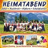 Heimatabend; Jodler; Hackbrett; Schuhplattler; Alphorn; Edelweiss; Bergvagabunden; Tölzer Schützenmarsch; Bergknappentanz; Schellentanz; Erzherzog Johann Jodler; Boarisch getanzt und geplattelt;