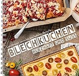 Blechkuchen: Herzhaft und süß: Landfrauen verraten ihre liebsten Rezepte. Frisch vom Blech: Obstkuchen, Pasteten, Gemüsemuffins, Zwiebelkuchen uvm. Backideen aus der Landfrauenküche