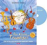 Die kleine Triangel (Bilderbuch mit CD)