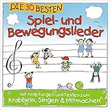 Die 30 besten Spiel- und Bewegungslieder - Kinderlieder und Babylieder