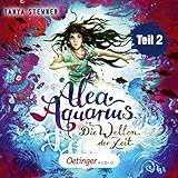 Die Wellen der Zeit Teil 2: Alea Aquarius 8.2